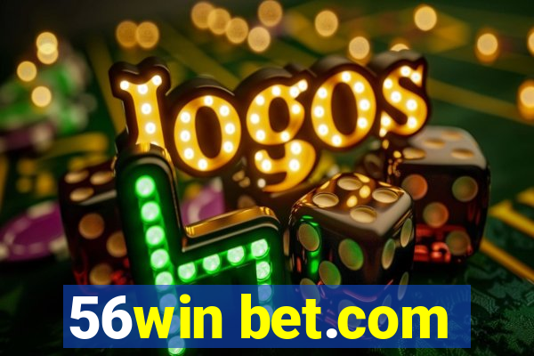 56win bet.com